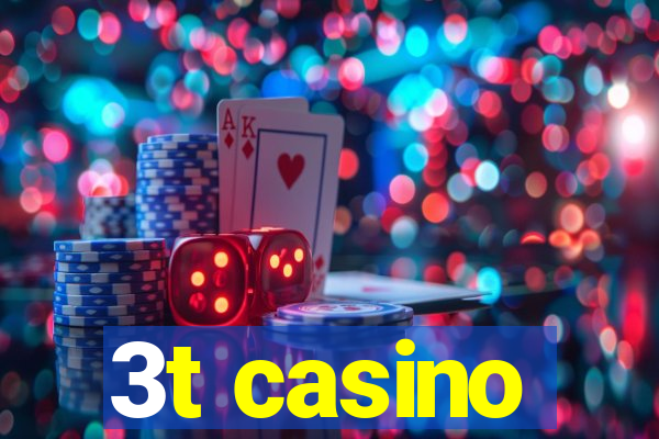 3t casino